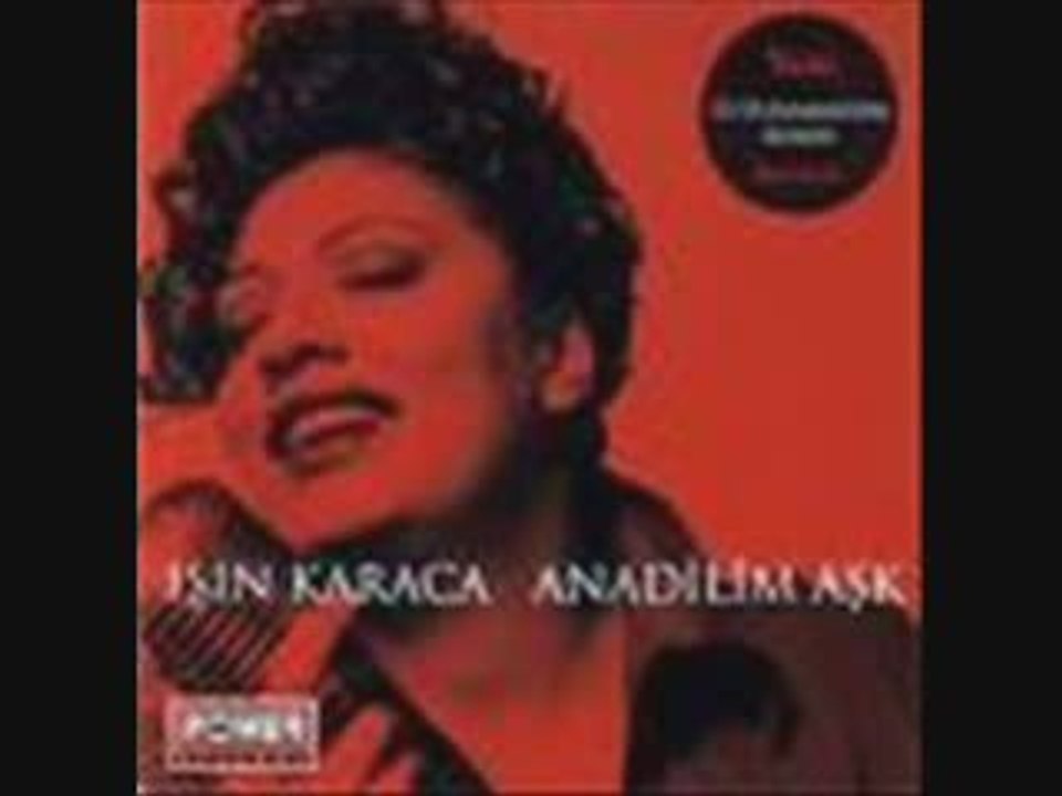 Işın Karaca - Anadilim Aşk