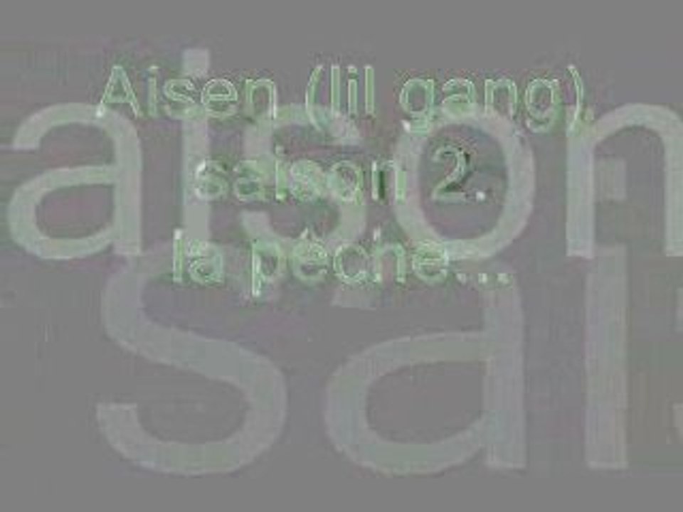 aizen & co , la peche ...