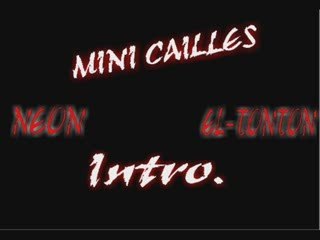 Mini-Cailles Intro Neon & El-Tonton