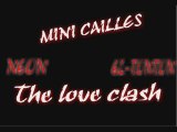 Mini-Cailles The Love Clash Neon & El-Tonton