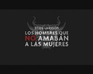 Los Hombres Que No Amaban A Las Mujeres Spot3 Español