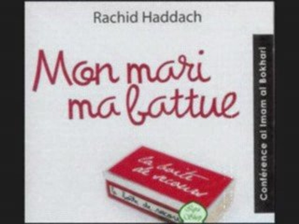 Rachid Haddach Mon mari ma battue 1