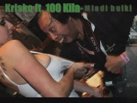 Krisko ft. 100 Kila-Mladi bulki