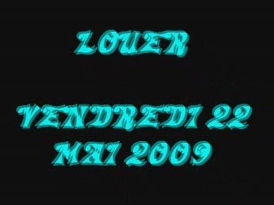 2009-05-22LOUERVENDREDISOIR