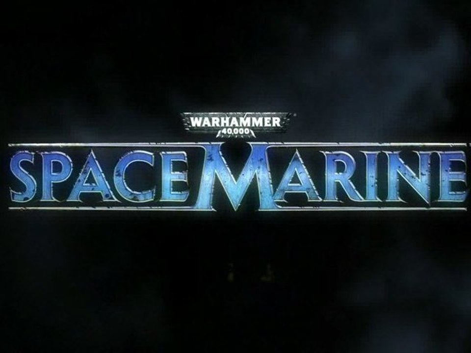 Warhammer 40.000 : Space Marine - Trailer