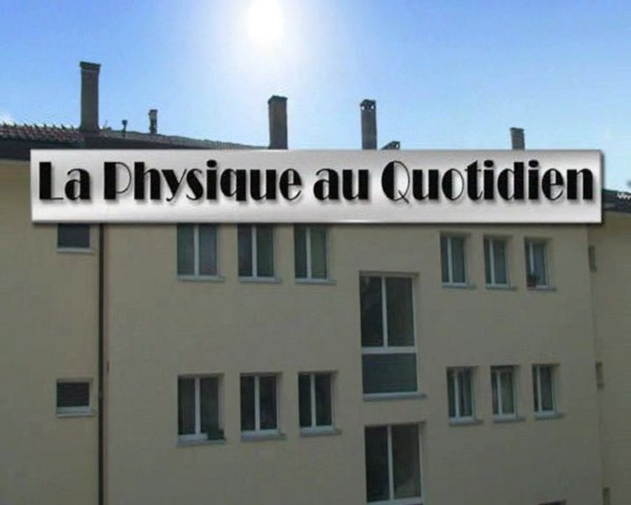 Physique au quotidien