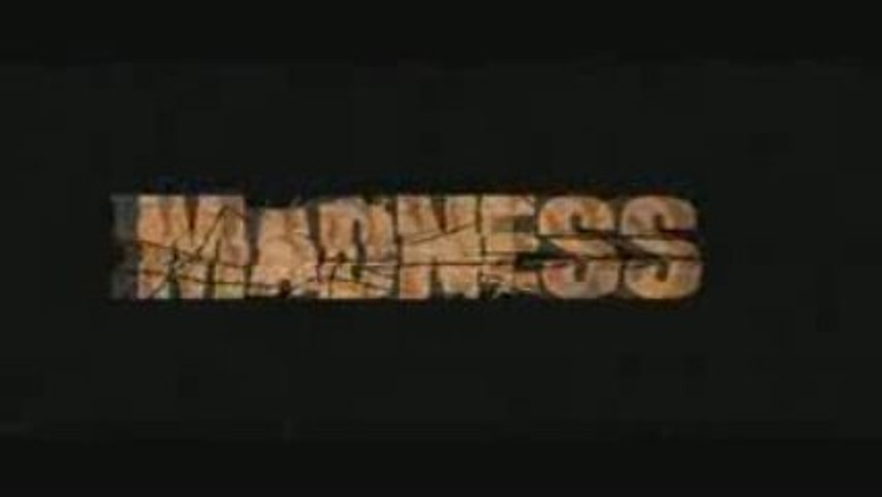 Madness - Trailer