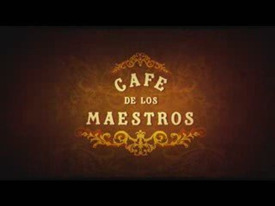 Cafe de los Maestros (Trailer)