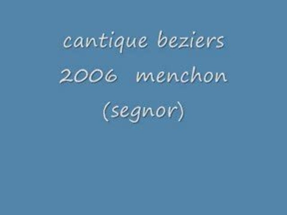 Cantique menchon (segnor)