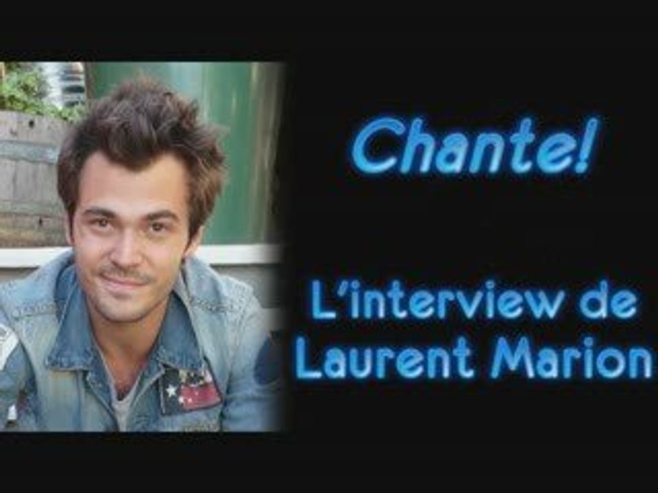 Priscilla - Chante! S2 - Interview de Laurent
