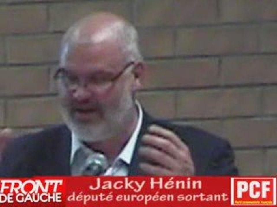 FRONT DE GAUCHE: meeting de Lens 29/05/09. Jacky Hénin (PCF)