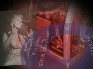 Bunny Paul - Baby Sitters Blues-1956