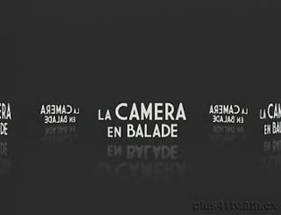 [TVRL] La camera en balade