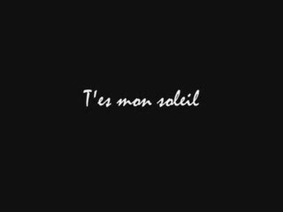 T'ES MON SOLEIL