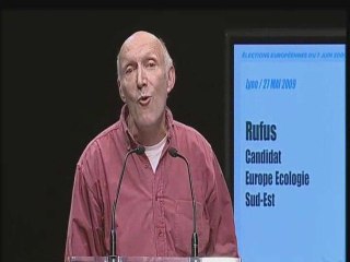 Meeting Lyon 27 mai, Rufus candidat aux elections européenne
