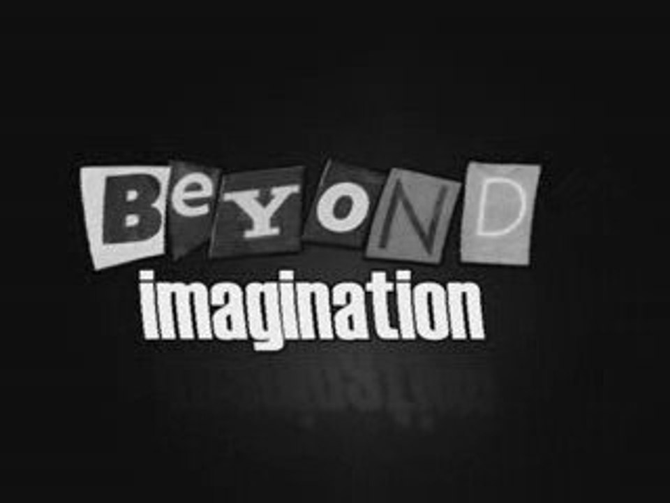 Beyond Imagination Trailer