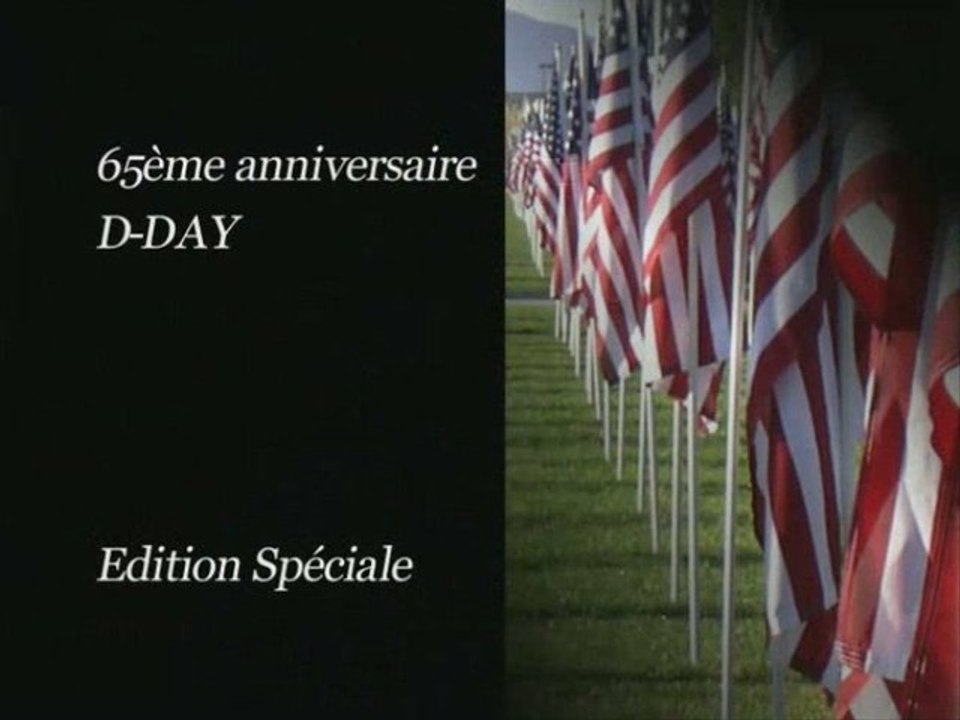 Reportage 65ème anniversaire du débarquement en Normandie