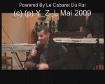 Rai 2009 - Cheb Zahouani - Zouedj Ma Galha Lia Live By Y_Z_L