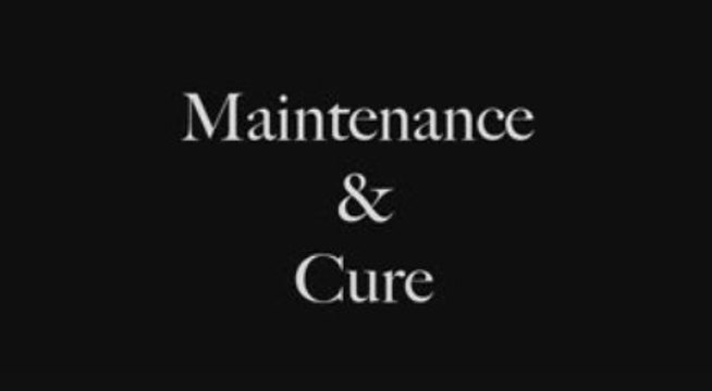 Jone Act - Maintenance & Cure - What Is It?
