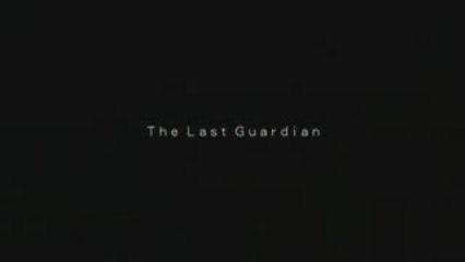 ICO The Last Guardian E3 Trailer