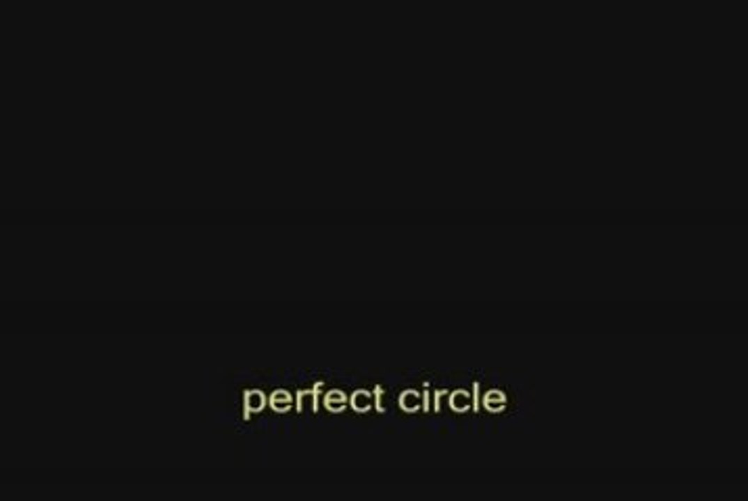 Perfect Circle - 2005/06