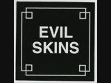 Evil skins . un amour perdu