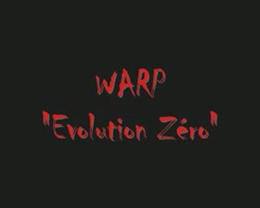 WAR "Evolution Zéro"