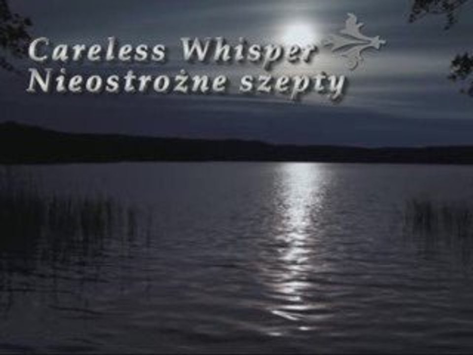Careless whisper