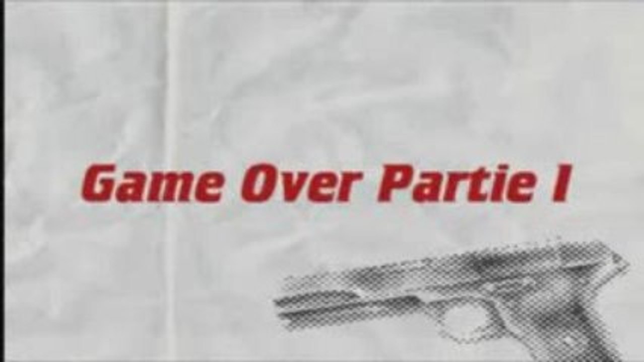Game Over Partie I