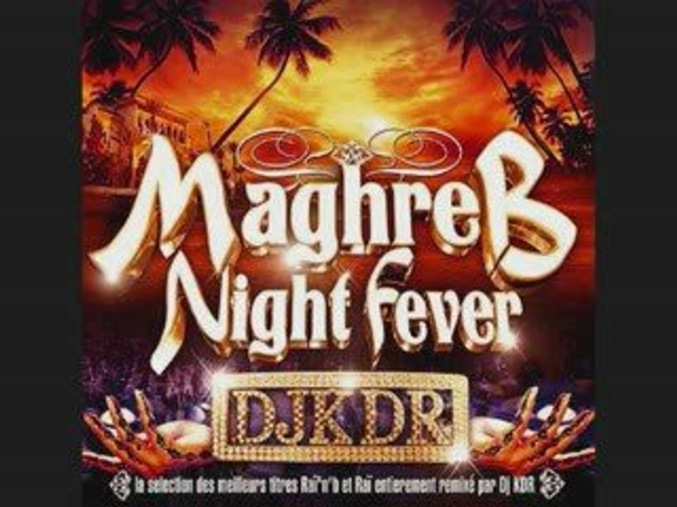 Dj Kdr - Maghreb Night Fever 3