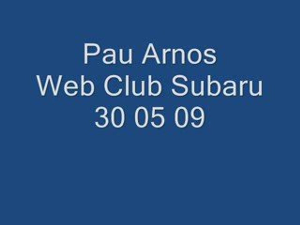 Pau arnos WCS 30 05 09 sesion 2