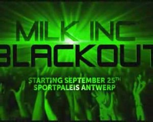 Milk Inc. Blackout - unofficial promo