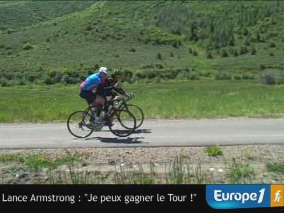 Lance Armstrong : "Je peux gagner le Tour"