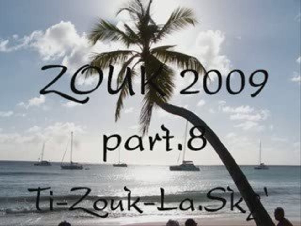 ZOUK 2008 PART.8
