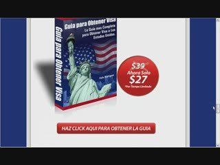 Obten tu VISA "COMO OBTENER TU VISA AMERICANA A LA PRIMERA"