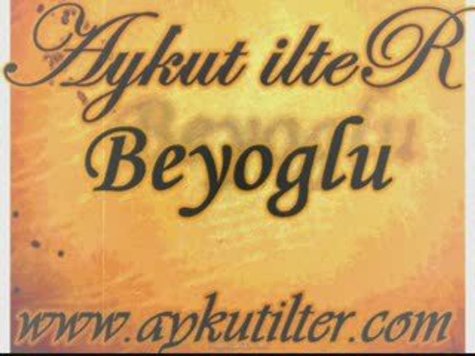 BEYOGLU, Aykut, Aykut ilteR, eski defter, zuzu, saf asik, ku