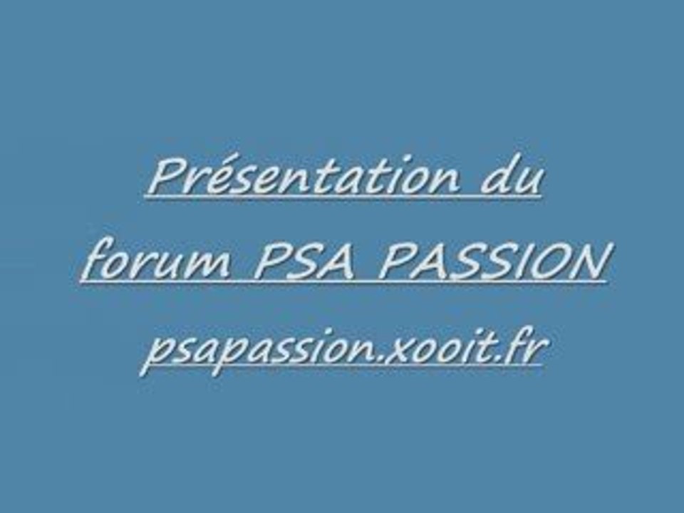 Presentation du forum PSA Passion