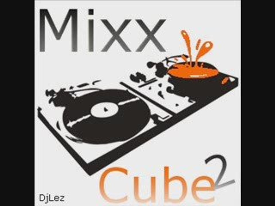 Clip Mixx Cube 2 DjLez