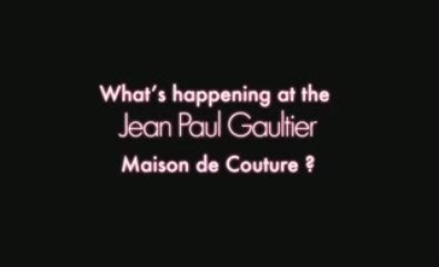 Jean Paul Gaultier Maison de Couture: What's happening?