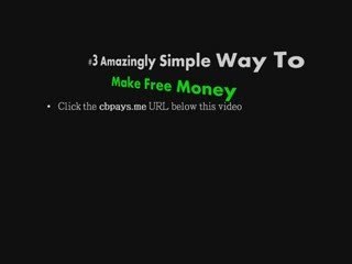3 Amazingly Simple Ways to Make Free Money