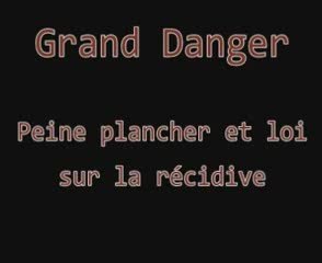 LLP Loi sur la récidive et les peines planchées