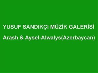 Arash ve Aysel-Always