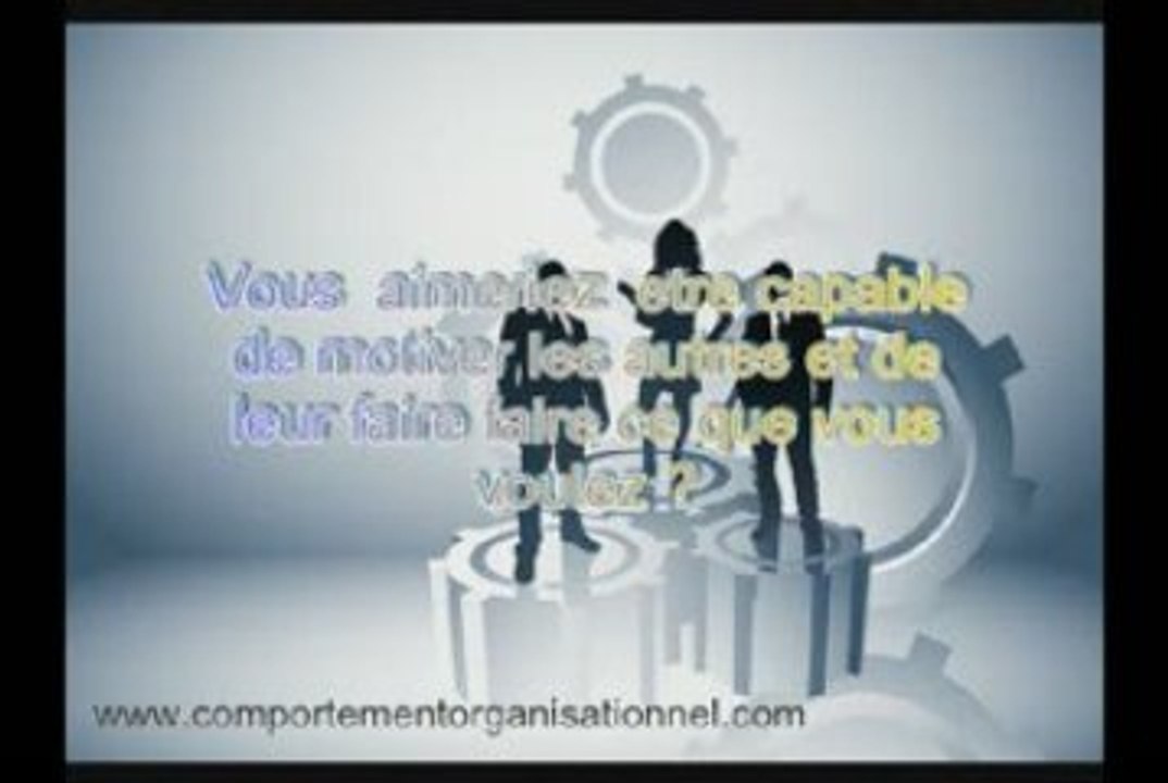 Comment devenir un leader - Motivation des êtres humains