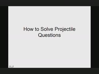 How to Solve Projectile Questions