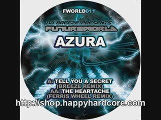 Azura - Tell You A Secret (Breeze Remix), Happy Hardcore mus