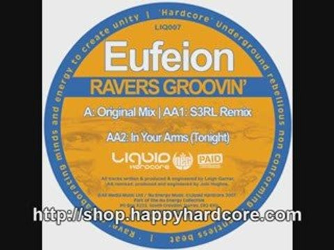 Eufeion - Ravers Groovin (S3RL Remix), UK hardcore vinyl - L