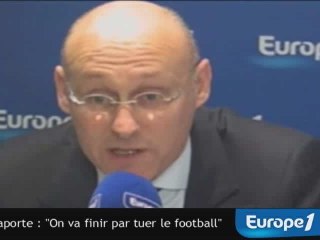 Laporte : "On va finir par tuer le football"