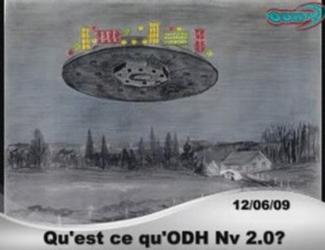 !Q-R? 12.06.09 (Qu'est ce qu'ODH Nv 2.0?)