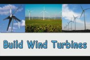 Build Wind Turbines-Learn How To Build Wind Turbines