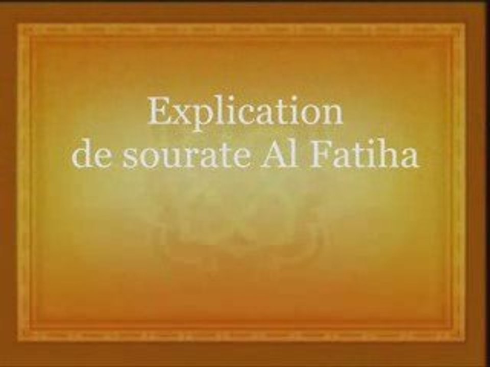 Explication de sourate Al Fatiha